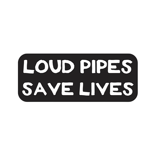 2x loud pipes saves lives stickers/vinyl